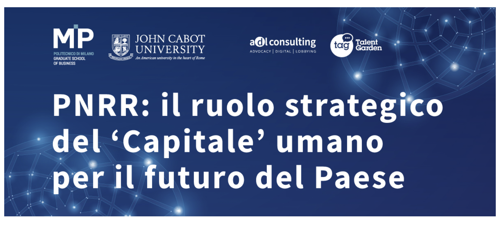 PNNR: il ruolo strategico del Capitale umano per il futuro del Paese